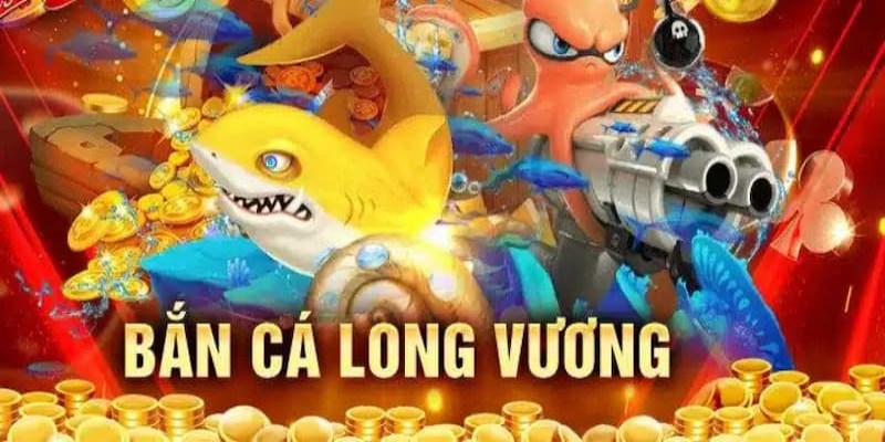 Bắn cá long vương có luật vận hành đơn giản