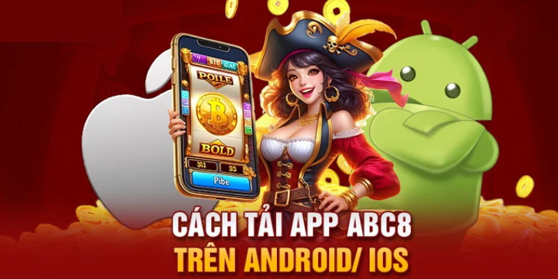 Tải app ABC8 về di động chơi game thả ga, dễ dàng hơn khi dùng phiên bản website. Cùng khám phá 2 cách download ứng dụng dễ dàng nhất và những lưu ý nhé!